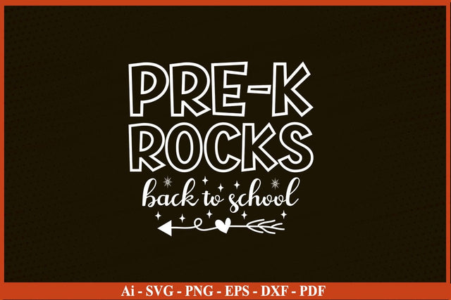 PRE-K ROCKS BACK TO SCHOOL Funny Back To School SVG PNG Craft Cut File SVG SVG Print File 