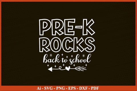 PRE-K ROCKS BACK TO SCHOOL Funny Back To School SVG PNG Craft Cut File SVG SVG Print File 
