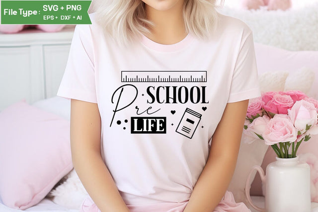 Pre School Life SVG Cut File, Teacher SVG Design, SVGs,Quotes and Sayings,Food & Drink,On Sale, Print & Cut SVG DesignPlante 503 