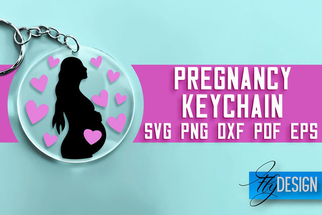 Pregnancy Keychain SVG Design | Pregnancy Quotes SVG Design SVG Fly Design 