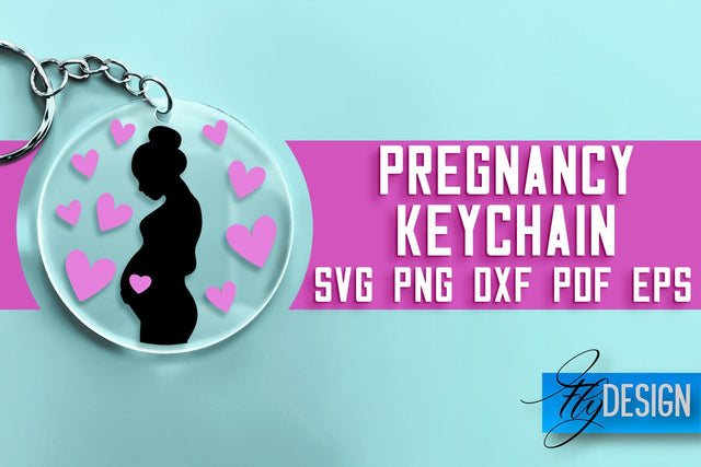 Pregnancy Keychain SVG Design | Pregnancy Quotes SVG Design SVG Fly Design 