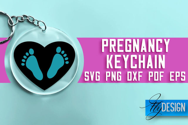 Pregnancy Keychain SVG Design | Pregnancy Quotes SVG Design SVG Fly Design 