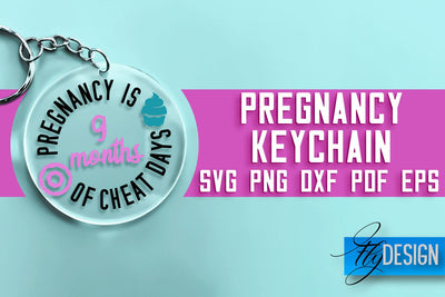 Pregnancy Keychain SVG Design | Pregnancy Quotes SVG Design SVG Fly Design 