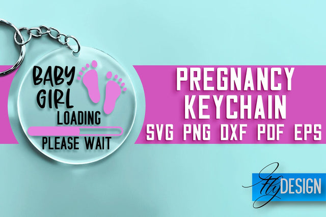 Pregnancy Keychain SVG Design | Pregnancy Quotes SVG Design SVG Fly Design 