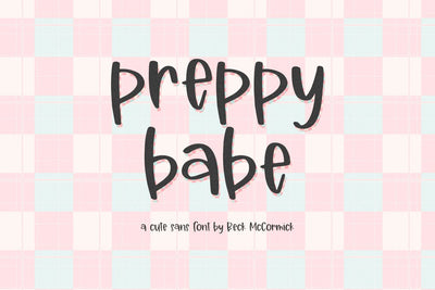 Preppy Babe Sans Font Beck McCormick 