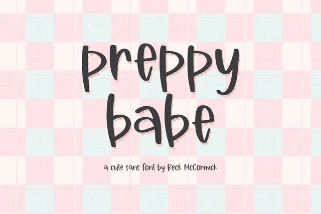 Preppy Babe Sans Font Beck McCormick 