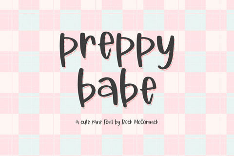 Preppy Babe Sans Font Beck McCormick 