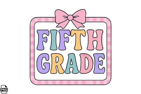 Preppy Back To School Fifth Grade PNG Printable File Sublimation Creativedesigntee 