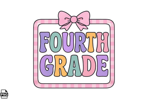 Preppy Back To School Fourth Grade PNG Printable File Sublimation Creativedesigntee 