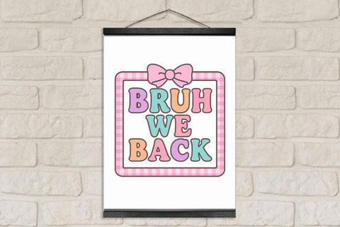 Preppy Bruh We Back To School PNG Printable File Sublimation Creativedesigntee 