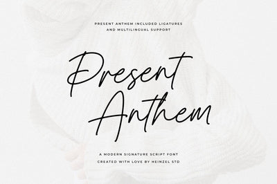 Present Anthem Signature Font Font Heinzel Studio 