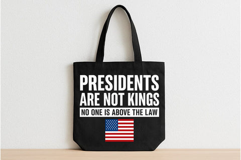 Presidents Are Not Kings SVG No One Above The Law SVG BillahCrafts 