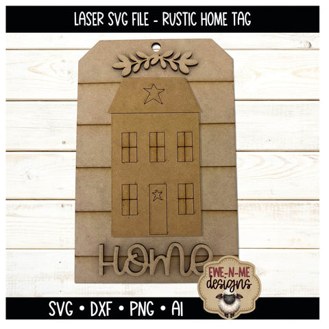 Primitive Home Saltbox Tag Sign | Laser Cut SVG File SVG Ewe-N-Me Designs 