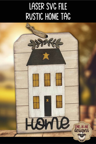 Primitive Home Saltbox Tag Sign | Laser Cut SVG File SVG Ewe-N-Me Designs 