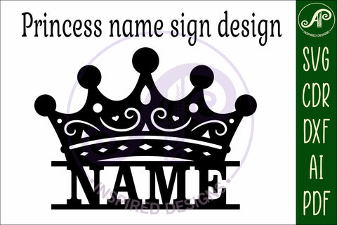 Princess crown personalized name sign laser cut SVG APInspireddesigns 