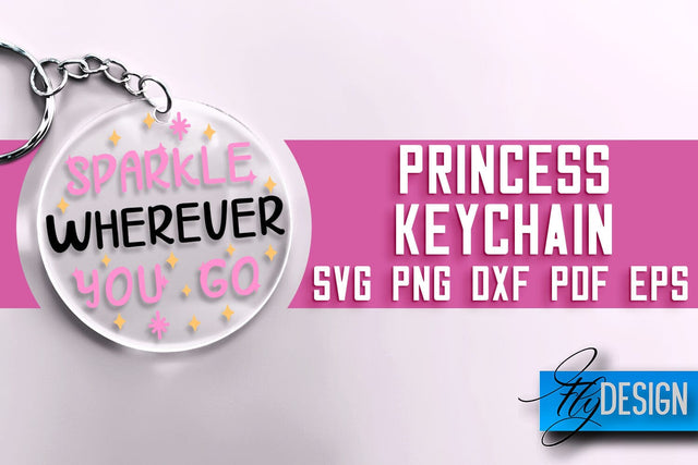 Princess Keychain SVG Design | Princess Quotes Design | SVG File SVG Fly Design 