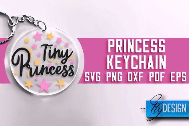 Princess Keychain SVG Design | Princess Quotes Design | SVG File SVG Fly Design 