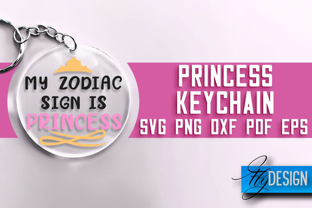 Princess Keychain SVG Design | Princess Quotes Design | SVG File SVG Fly Design 
