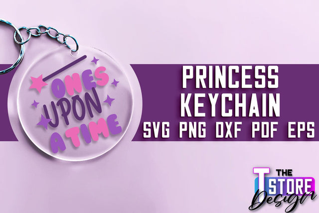 Princess Keychain SVG | Girl Quotes SVG | Keychain Design | SVG File SVG The T Store Design 