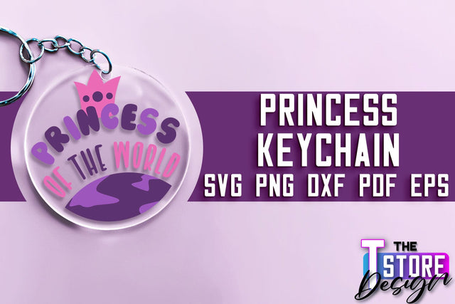 Princess Keychain SVG | Girl Quotes SVG | Keychain Design | SVG File SVG The T Store Design 