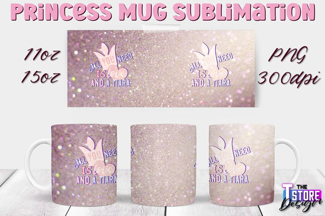 Princess Mug Sublimation | 11 Oz 15 Oz Mug Sublimation | PNG File Sublimation The T Store Design 
