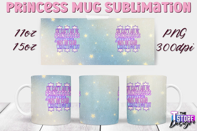Princess Mug Sublimation | 11 Oz 15 Oz Mug Sublimation | PNG File Sublimation The T Store Design 