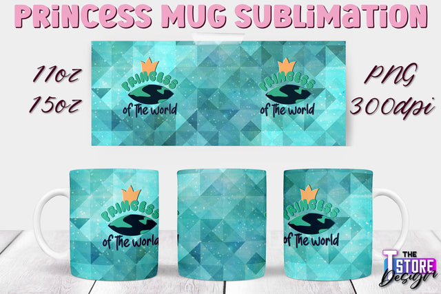 Princess Mug Sublimation | 11 Oz 15 Oz Mug Sublimation | PNG File Sublimation The T Store Design 