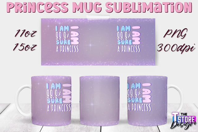 Princess Mug Sublimation | 11 Oz 15 Oz Mug Sublimation | PNG File Sublimation The T Store Design 
