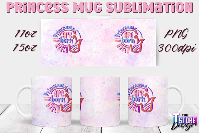 Princess Mug Sublimation | 11 Oz 15 Oz Mug Sublimation | PNG File Sublimation The T Store Design 