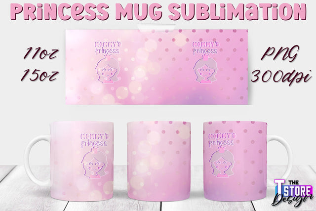 Princess Mug Sublimation | 11 Oz 15 Oz Mug Sublimation | PNG File Sublimation The T Store Design 