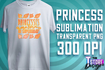 Princess Quotes Sublimation | Princess Design | Princess Sayings Design Sublimation The T Store Design 