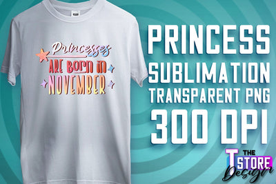 Princess Quotes Sublimation | Princess Design | Princess Sayings Design Sublimation The T Store Design 