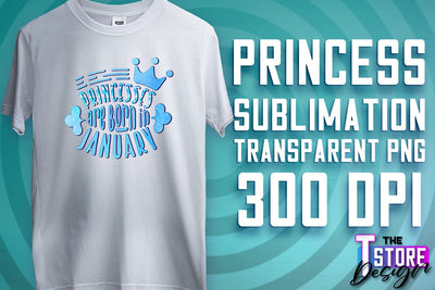 Princess Quotes Sublimation | Princess Design | Princess Sayings Design Sublimation The T Store Design 