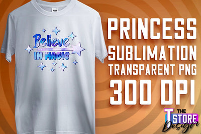 Princess Quotes Sublimation | Princess Design | Princess Sayings Design Sublimation The T Store Design 