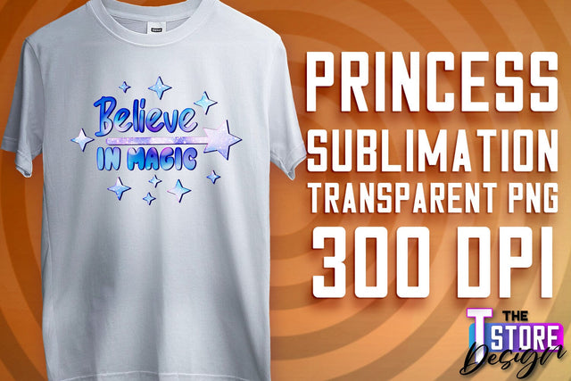 Princess Quotes Sublimation | Princess Design | Princess Sayings Design Sublimation The T Store Design 