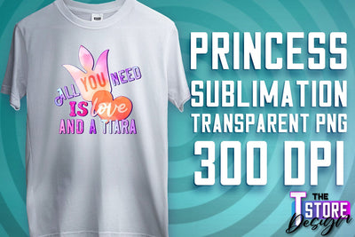 Princess Quotes Sublimation | Princess Design | Princess Sayings Design Sublimation The T Store Design 