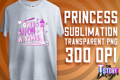 Princess Quotes Sublimation | Princess Design | Princess Sayings Design Sublimation The T Store Design 