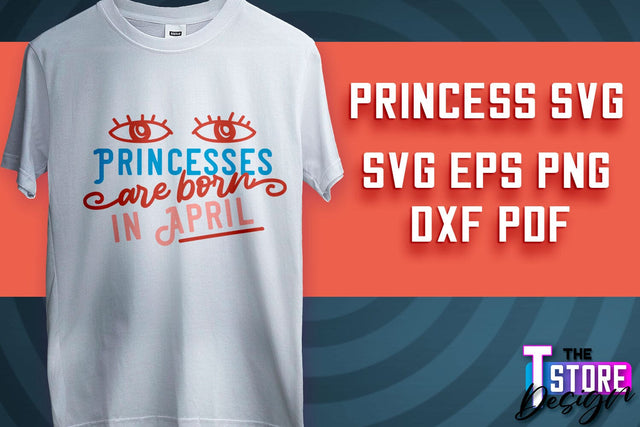 Princess SVG | Funny Girl Quotes SVG v.1 SVG The T Store Design 