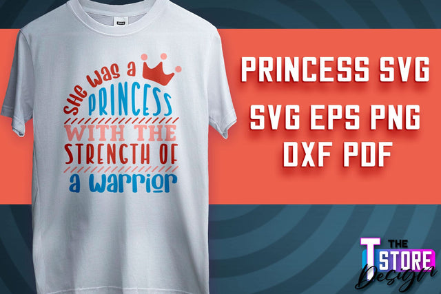Princess SVG | Funny Girl Quotes SVG v.1 SVG The T Store Design 