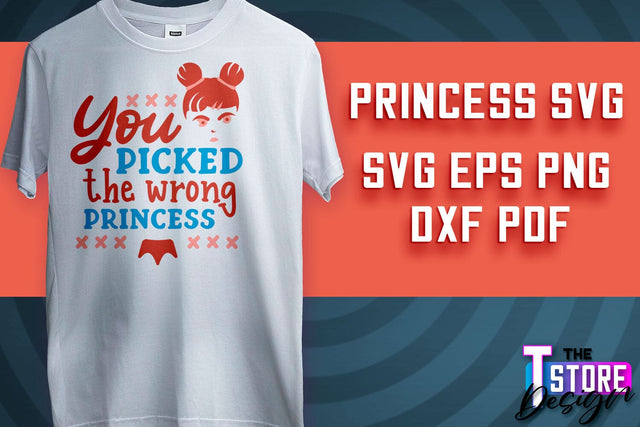 Princess SVG | Funny Girl Quotes SVG v.1 SVG The T Store Design 