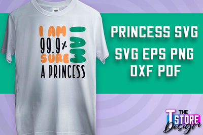 Princess SVG | Funny Girl Quotes SVG v.2 SVG The T Store Design 