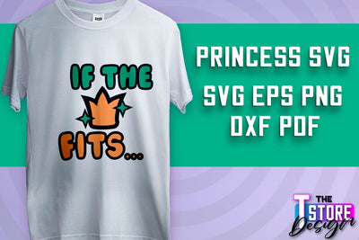 Princess SVG | Funny Girl Quotes SVG v.2 SVG The T Store Design 