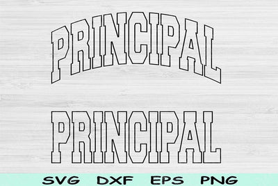 Principal Svg Cut Files, Principal Png, Teacher Svg Files For Cricut, Back To School Svg, Principlal Shirt Svg Sublimation Digital Designs SVG TiffsCraftyCreations 