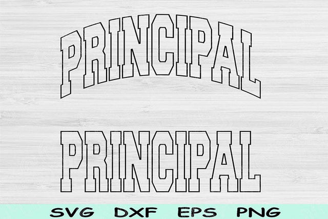 Principal Svg Cut Files, Principal Png, Teacher Svg Files For Cricut, Back To School Svg, Principlal Shirt Svg Sublimation Digital Designs SVG TiffsCraftyCreations 