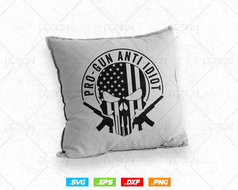 Pro Gun Anti Idiot US Flag 2nd Amendment Svg Png, We The People, Gift For Him Dad Fathers Day Svg, Come and Take It, Svg Files for Cricut SVG DesignDestine 