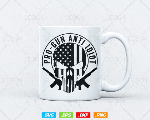 Pro Gun Anti Idiot US Flag 2nd Amendment Svg Png, We The People, Gift For Him Dad Fathers Day Svg, Come and Take It, Svg Files for Cricut SVG DesignDestine 