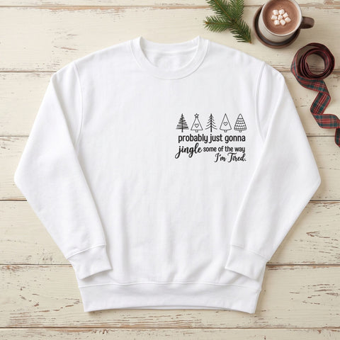 Probably Just Gonna Jingle Some of the Way Embroidery Design – Funny Christmas Trees Holiday Quote Machine Embroidery File Embroidery/Applique DESIGNS PatternFeed8 