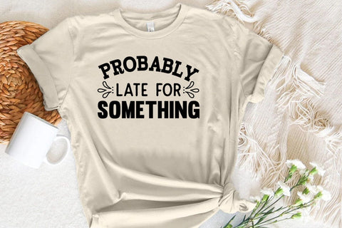 Probably Late For Something SVG Angelina750 