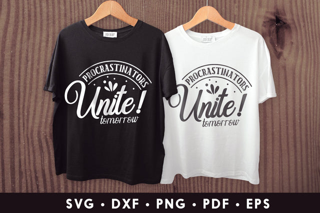 Procrastinators Unite Tomorrow - Sarcastic SVG SVG CraftLabSVG 