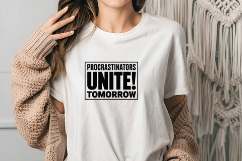 Procrastinators Unite! Tomorrow SVG Angelina750 